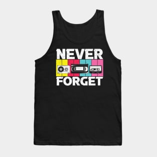 Vintage Never Forget VHS Tape Floppy Disk Cassette Tape Tank Top